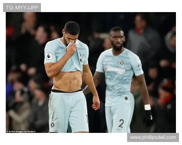 切尔西争四形势复杂:局面变化对赛季走势形成制约